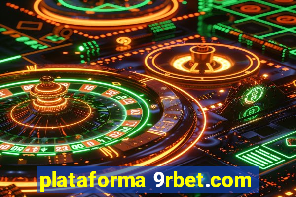 plataforma 9rbet.com